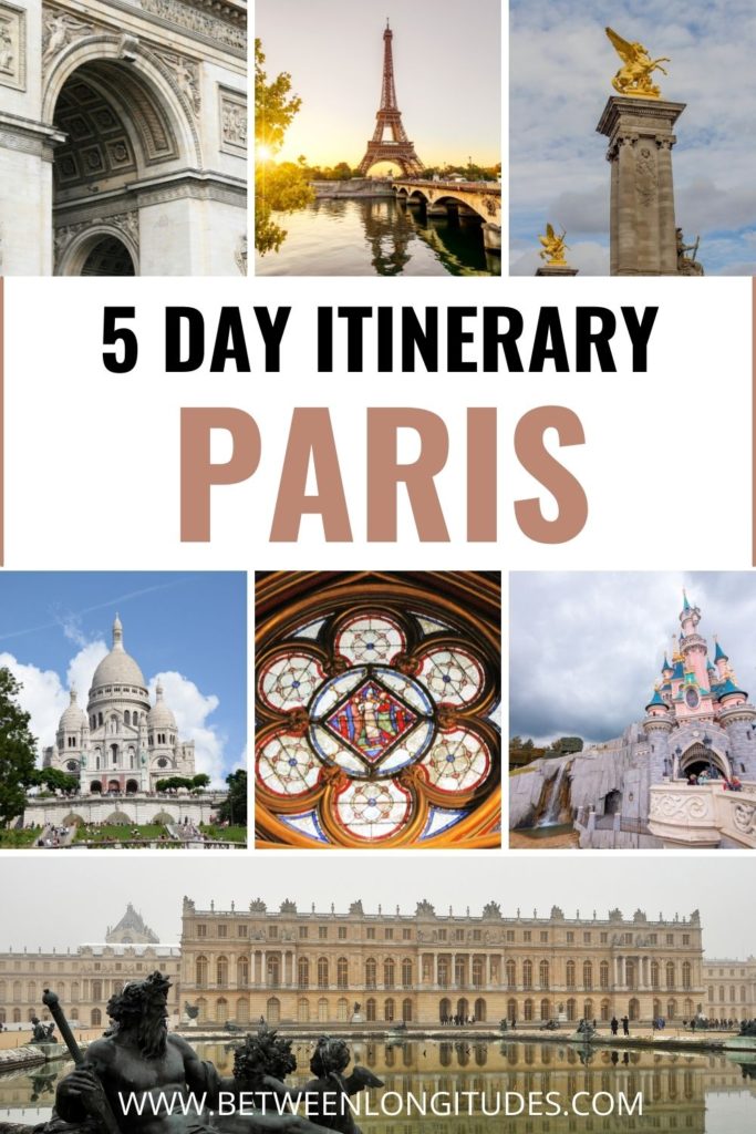 5-Days-in-Paris-Itinerary Complete itinerary to spend five days in Paris. Explore the city gems like Eiffel Tower, Louvre Museum, chic neighborhoods like Montmartre or Saint Germaine, go for day trips to Versailles Palace and Disneyland Paris and more